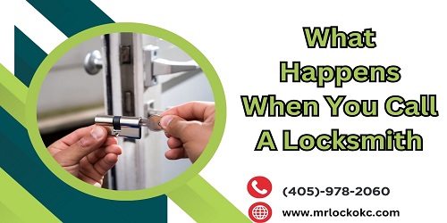 What Happens When You Call A Locksmith